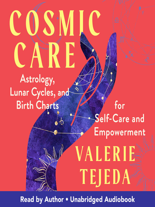 Title details for Cosmic Care by Valerie Tejeda - Available